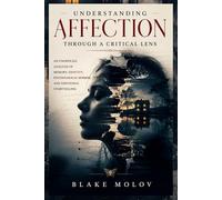 Understanding Affection Through a Critical Lens: An Unofficial Analysis of Memory, Identity, Psychological Horror, and Emotional Storytelling