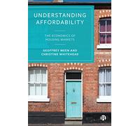 Understanding Affordability: The Economics of Housing Markets