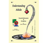Understanding Aikido: Essential Information and Perceptions
