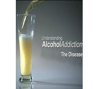 Understanding Alcohol Addiction