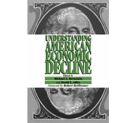Understanding American Economic Decline