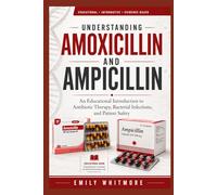 Understanding Amoxicillin and Ampicillin