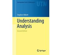 Understanding Analysis (Undergraduate Texts in Mathemat - HardBack NEW Stephen A