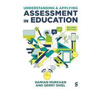 Understanding and Applying Assessment in Education