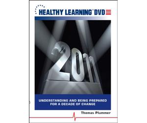 Understanding and Being Prepared for a Decade of Change