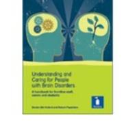 Understanding and Caring for People with Brain Disorders