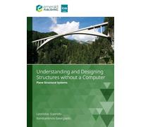 Understanding and Designing Structures without a Computer: Plane Structural Systems