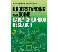 Understanding and Doing Early Childhood Research
