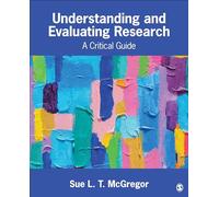 Understanding and Evaluating Research: A Critical Guide