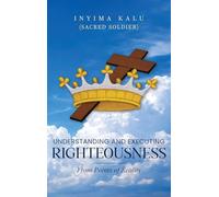 Understanding and Executing Righteousness: From Points of Reality