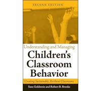 Understanding and Managing Children's Classroom Behavior: Creating Sustainable, Resilient Classrooms (Wiley Series on Personality Processes)
