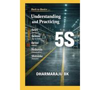 Understanding and Practicing 5S