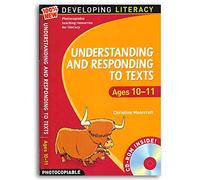 Understanding and Responding to Texts: Ages 10-11 (100% New Developing Literacy)