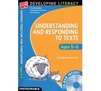 Understanding and Responding to Texts: Ages 5-6 (100% New Developing Literacy)