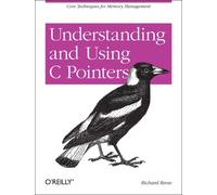 Understanding and Using C Pointers
