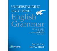 Understanding and Using English Grammar, Volume B, with Essential Online Resources