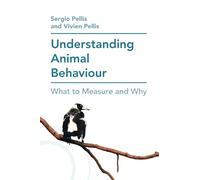 Understanding Animal Behaviour: What to Measure and Why