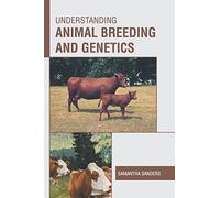 Understanding Animal Breeding and Genetics