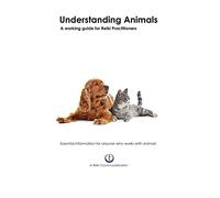 Understanding Animals: A Working Guide for Reiki Practitioners