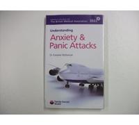 Understanding Anxiety & Panic Attacks (Family Doctor Books)