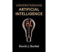 Understanding Artificial Intelligence : A Critical Introduction for the Humanities and Social Sciences