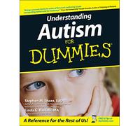 Understanding Autism for Dummies (For Dummies Series)
