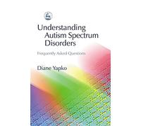 Understanding Autism Spectrum Disorders