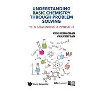 Understanding Basic Chemistry Through Problem Solving: The Learner's Approach