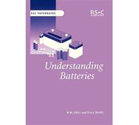Understanding Batteries: 28 (RSC Paperbacks)
