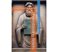 Understanding Beliefs: Essays on Cultural Belief Systems