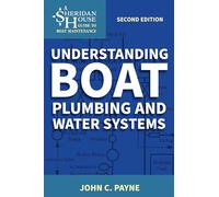 Understanding Boat Plumbing and Water Systems (Sheridan House Guides)