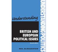 Understanding British and European Political Issues: Second edition (Understandings)
