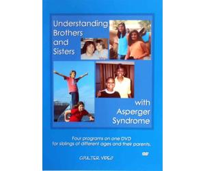 Understanding Brothers and Sisters with Asperger Syndrome