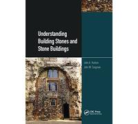 Understanding Building Stones and Stone Buildings