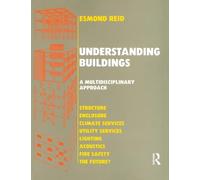 Understanding Buildings a Multidisciplinary Approach