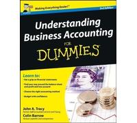 Understanding Business Accounting For Dummies by Tracy CPA, John A., Barrow, Colin 3rd (third) UK Edition (2011)