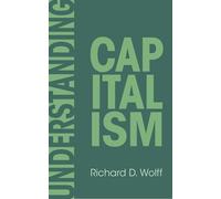 Understanding Capitalism: 1 (Democracy at Work, 1)