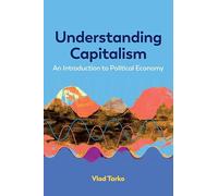 Understanding Capitalism: An Introduction to Political Economy