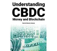 Understanding CBDC Money and Blockchain