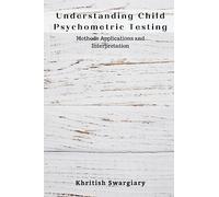 Understanding Child Psychometric Testing