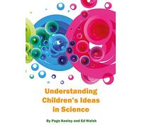 Understanding Children's Ideas in Science