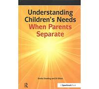 Understanding Children's Needs When Parents Separate