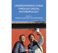 Understanding China Through Digital Anthropology
