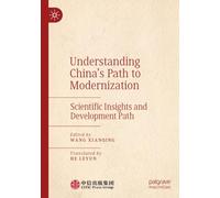 Understanding China's Path to Modernization: Scientific Insights and Development Path