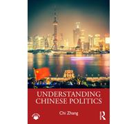 Understanding Chinese Politics