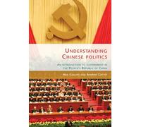 Understanding Chinese Politics: An Introduction to Government in the People's Republic of China