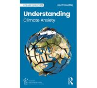 Understanding Climate Anxiety