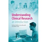 Understanding Clinical Research: an introduction