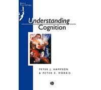 Understanding Cognition (Basic Psychology)