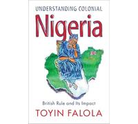 Understanding Colonial Nigeria: British Rule and Its Impact